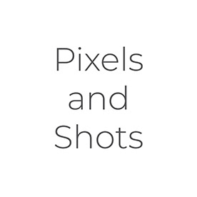 pixelsandshots