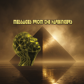 Messages from Harbingers